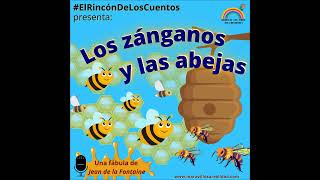 Los zánganos y las abejas Jean de la Fontaine  Audiocuento  Museo de los Niños de Caracas [upl. by Deirdre]