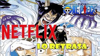 NETFLIX retrasa doblaje de one piece hasta próximo aviso [upl. by Ile339]