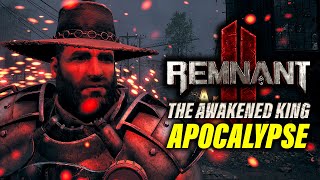 Remnant 2 The Awakened King DLC Apocalypse Part 1 [upl. by Harriott337]