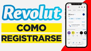 Como Registrarse en Revolut 2024  Como Crear una Cuenta Revolut [upl. by Ardnahcal]