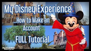 MyDisneyExperience Getting Started  How To Make An Account amp Link Reservations  Walt Disney World [upl. by Eyak]