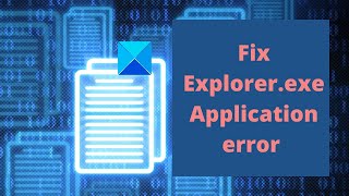 Fix Explorerexe Application error on Windows [upl. by Godric]