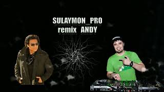 SULAYMONPRO remix ANDY REYHON [upl. by Iatnwahs366]