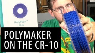 How To Use Polymaker PolyMax PLA on the Creality Cr10 3D Printer [upl. by Templer]