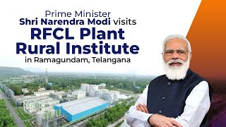 PM Shri Narendra Modi visits RFCL Plant in Ramagundam Telangana  PM Modi  BJP Live  BJP [upl. by Cower]