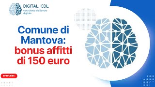 Benvenuti a Mantova bonus affitti di 150 euro al mese [upl. by Bierman435]