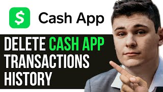 HOW TO DELETE CASH APP TRANSACTIONS HISTORY 2024 FULL GUIDE [upl. by Latsirhc]