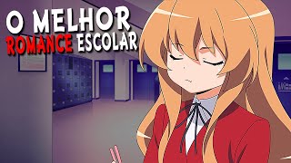 TORADORA É PERFEITO [upl. by Imiaj]