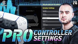 eFootball™ 2024  🎮 Pro Player Controller Settings [upl. by Anitrak]