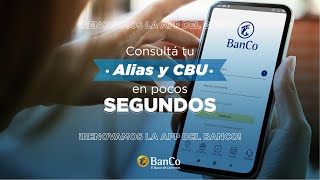 Consultá tu ALIAS y CBU con la App del BanCo [upl. by Arrotal]