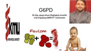 G6PD pediatric health nursing kmu BSN 5th semester [upl. by Ramhaj]