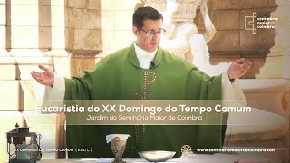 Missa do XX Domingo do Tempo Comum  Ano C  Transmissão em direto [upl. by Yanehs]