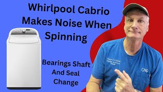 How To Fix Roaring Noise amp Rusty Water in Whirlpool Cabrio Bearing amp Shaft Replacement Guide [upl. by Rosetta109]