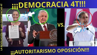 ¡¡¡DEMOCRACIA 4T VS AUTORITARISMO OPOSICIÓNamlohoy claudiasheinbaum lamañanera amlo [upl. by Abel]