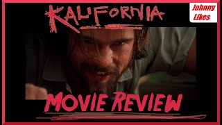 Kalifornia 1993 Movie Review [upl. by Yatnoj]