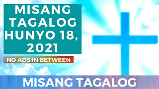 TAGALOG HOLY MASS JUNE 18 2021 [upl. by Lemuelah]