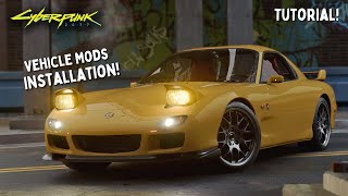 Cyberpunk 2077 How to Install Vehicle Mods Tutorial 2024 Updated [upl. by Tengler]