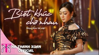 HÀ THANH XUÂN  BIỆT KHÚC CHỜ NHAU  Official Music Video [upl. by Arte]