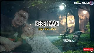 KESETIAAN Original Lyric by  Mohch [upl. by Lomaj]