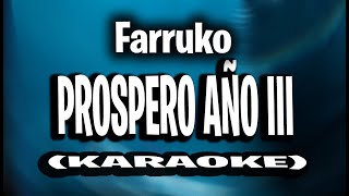 Farruko  Prospero Año III KARAOKE  INSTRUMENTAL [upl. by Seek]