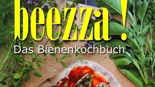 Beezza Das Bienenkochbuch  Buchvorstellung von Daniel Ambühl [upl. by Noda]