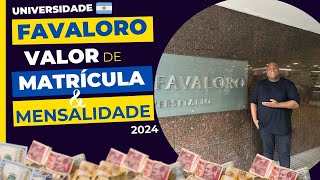 UNIVERSIDADE FAVALORO VALOR DE MATRÍCULA E MENSALIDADE  ESTUDAR MEDICINA EM BUENOS AIRES ARGENTINA [upl. by Abe]