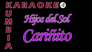 Karaoke Los Hijos del Sol  Cariñito [upl. by Naor632]