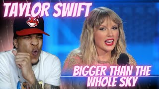 FIRST TIME HEARING  TAYLOR SWIFT  BIGGER THAN THE WHOLE SKY  REACTION [upl. by Haggi209]