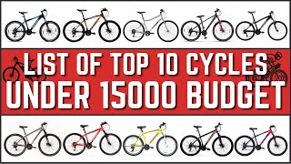 Best Cycles Under 15000 in India  MTBs and Hybrid Bikes [upl. by Nuyh740]