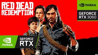 Red Dead Redemption 1  RTX 3060 12GB 1080p ULTRA SETTINGS [upl. by Clifton751]