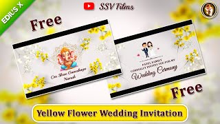 Edius Wedding Title Project Free Download 💛 Cinematic Yellow Flower 💛 Wedding Invitation Video 💛 [upl. by Eibrab]