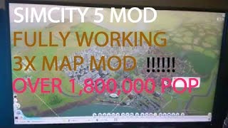 SIMCITY 5 HUGE MAP MOD 3X SIZE WORKING 1800000 POP [upl. by Zoellick703]