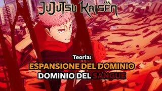 LESPANSIONE DEL DOMINIO DI YUJI ITADORI  DOMINIO DI SANGUE  JUJUTSU KAISEN ITA [upl. by Moia]