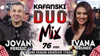 JOVAN PERISIC amp IVANA KRUNIC  KAFANSKI DUO MIX  UZIVO ORKDRAGAN KOVACEVIC STRUJA 2022  OTV [upl. by Sager348]