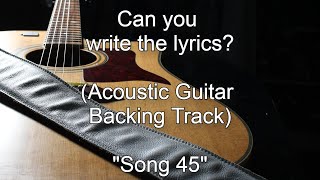 Songwriters Backing Track Acoustic Guitar Song 45 [upl. by Higley]