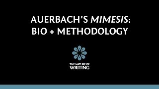 Erich Auerbachs Mimesis  Biography and Methodology  Literary Theory [upl. by Ahsyia421]