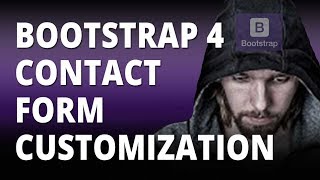 Bootstrap 4 Contact Form Customization [upl. by Zamir]