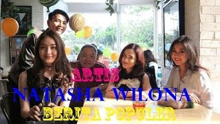 Natasha Wilona Di acara ULANGTAHUN Siapa NIHH YUK TONTON AJA [upl. by Itsrejk]