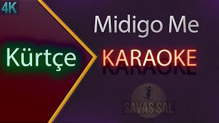 Midigo Me Karaoke Kürtçe [upl. by Cyprian645]