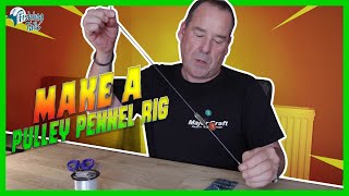 How to make a Pulley Pennel Rig [upl. by Orag]