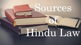 Sources of Hindu Law  Hindu Law  Law Guru [upl. by Ashelman]