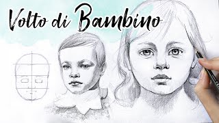 COME DISEGNARE UN VOLTO DI BAMBINO Tutorial Ritratto Disegno a Mano Libera a Matita Corso di disegno [upl. by Cavill]