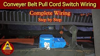 Electrical  Conveyor Belt Pull Cord Switch Wiring Connection In Hindi  Electrician Ustaad [upl. by Akcimahs202]