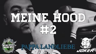 PAPPA LANDLIEBE  EUROSTAR  MEINE HOOD 2 OFFICIAL HD VIDEO [upl. by Ehtiaf]