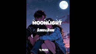 MOONLIGHT slowed amp reverb  Harnoor  Punjabi songYMusic [upl. by Alberik]