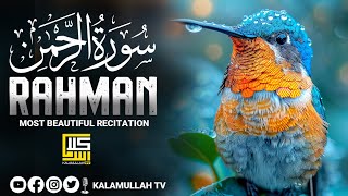 Surah Rehman سورة الرحمن Full  Heart Touching recitation  EP 007  KALAMULLAH TV surahrehman [upl. by Pickett917]