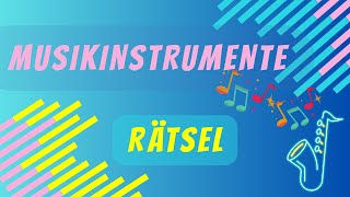 Rätsel um Musikinstrumente für Kinder [upl. by Alahc]