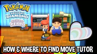 How and Where to Find the Move Tutor in Pokémon Brilliant Diamond amp Shining Pearl [upl. by Hodosh]