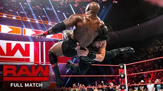 FULL MATCH  Roman Reigns vs Bobby Lashley Raw July 23 2018 [upl. by Tebor]