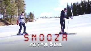 Skidåkning i Kläppen  Snooza med Simon amp Emil  Ep92 [upl. by Johiah17]